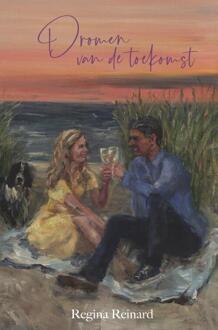 Dromen van de toekomst -  Regina Reinard (ISBN: 9789465013916)