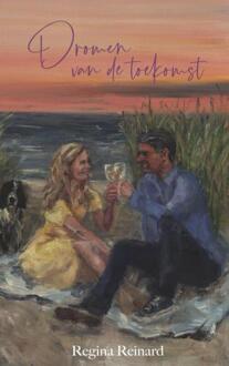 Dromen van de toekomst -  Regina Reinard (ISBN: 9789465125671)