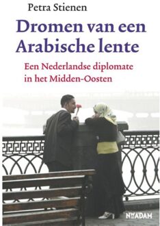 Dromen van een Arabische lente - Boek Petra Stienen (9046803201)