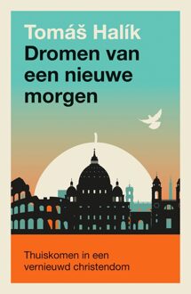 Dromen van een nieuwe morgen -  Tomas Halik (ISBN: 9789043542555)