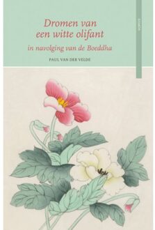 Dromen van een witte olifant - Boek Paul Van der Velde (9460360319)