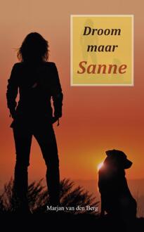 Droom maar Sanne - Boek Marjan van den Berg (9082461242)