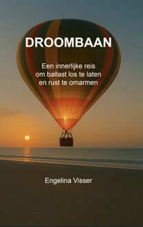 Droombaan -  Engelina Visser (ISBN: 9789493425637)