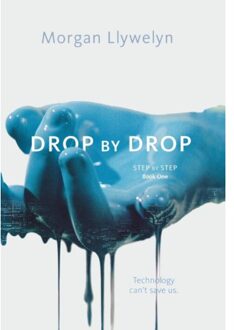 Drop By Drop - Morgan Llywelyn