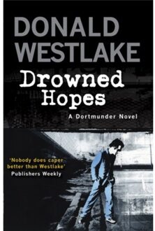 Drowned Hopes - Donald E. Westlake