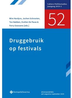 Druggebruik Op Festivals - Cahiers Politiestudies Nr. 52