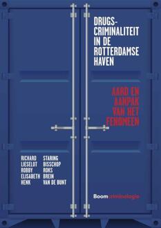 Drugscriminaliteit In De Rotterdamse Haven