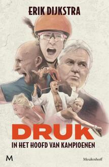Druk -  Erik Dijkstra (ISBN: 9789089683274)