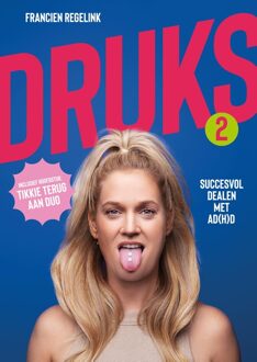 Druks - 2 - Francien Regelink, Marloes Berghege - ebook