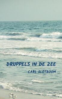 Druppels In De Zee - Carl Slotboom