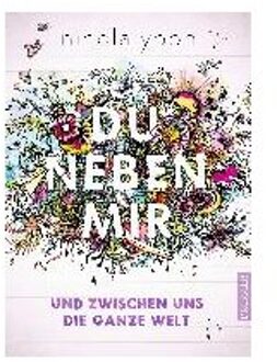 Du neben mir und zwischen uns die ganze Welt - Boek Nicola Yoon (3791525409)