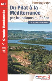 Du Pilat a la mediterranee par les balcons du Rhone GR42