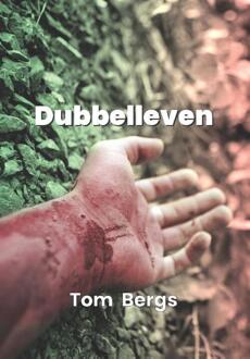 Dubbelleven -  Tom Bergs (ISBN: 9789460794254)