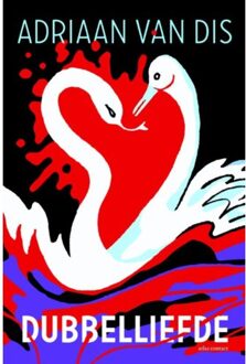Dubbelliefde - Boek Adriaan van Dis (902544492X)