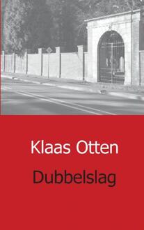 Dubbelslag - Boek Klaas Otten (9461931697)