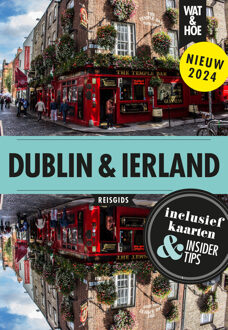 Dublin en Ierland -  Wat & Hoe Reisgids (ISBN: 9789043932639)