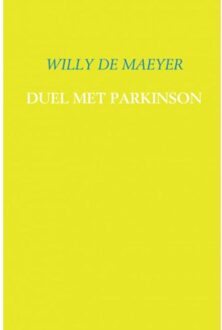 Duel met Parkinson - Boek Willy de Maeyer (9463429093)