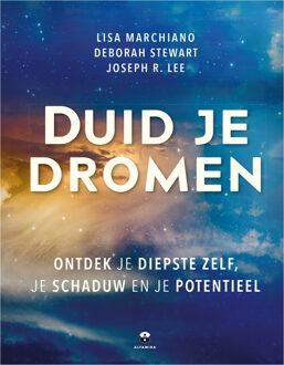 Duid je dromen -  Deborah Stewart, Joseph R. Lee, Lisa Marchiano (ISBN: 9789401306294)