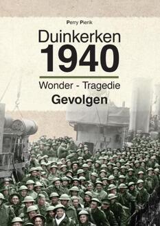 Duinkerken 1940 - Boek Perry Pierik (946338202X)