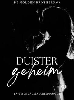 Duister Geheim -  Kayleygh Angela Scheepbouwer (ISBN: 9789465125848)