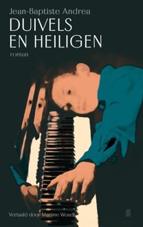 Duivels en heiligen - Jean-Baptiste Andrea - ebook