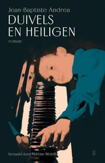 Duivels en heiligen -  Jean-Baptiste Andrea (ISBN: 9789493367579)