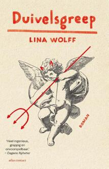 Duivelsgreep -  Lina Wolff (ISBN: 9789025474508)
