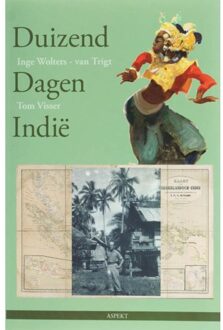 Duizend dagen Indie - Boek I. Wolters - van Trigt (9059115139)