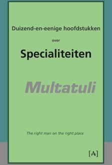 Duizend-en-eenige hoofdstukken over specialiteiten - Boek Multatuli (9491618164)