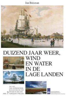 Duizend jaar weer wind en water in de Lage Landen / VII - Boek Buisman (905194215X)
