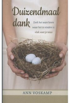 Duizendmaal dank - Boek Ann Voskamp (9051944349)