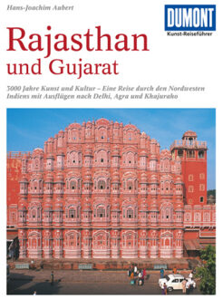 DuMont Kunst-Reiseführer Rajasthan und Gujarat