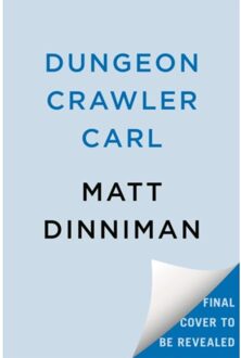 Dungeon Crawler Carl - Dungeon Crawler Carl - Matt Dinniman