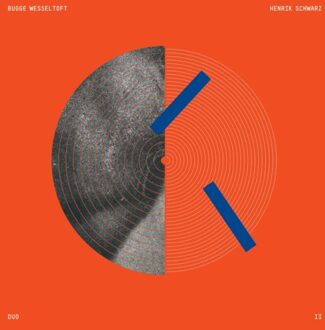 Duo Ii - Bugge Wesseltoft & Henrik Schwar