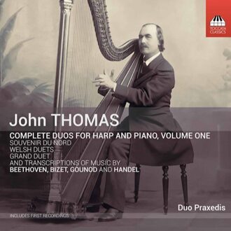 Duo Praxedis: Praxedis Hug-Rütti - John Thomas: Complete Duos for Harp and Piano CD