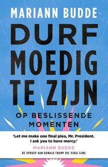 Durf moedig te zijn -  Mariann Budde (ISBN: 9789043543354)