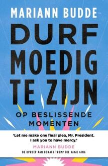 Durf moedig te zijn -  Mariann Budde (ISBN: 9789043543361)