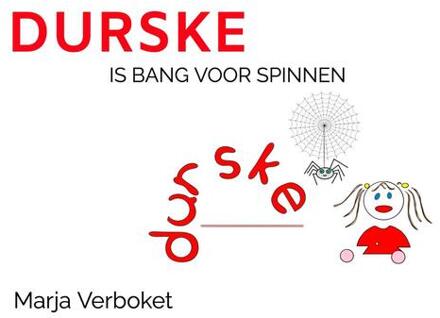 Durske is bang voor spinnen -  Marja Verboket (ISBN: 9789403798905)