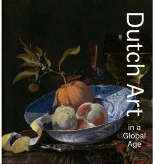Dutch Art In A Global Age