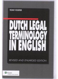 Dutch Legal Terminology in English - Boek Tony Foster (9013064175)