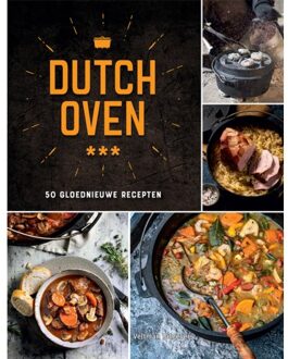 Dutch Oven - 50 Gloednieuwe Recepten