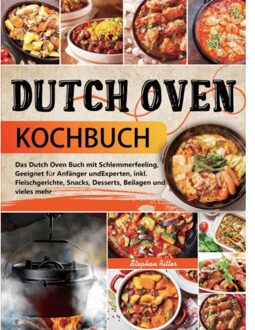 Dutch Oven Kochbuch - Stephan Ritter