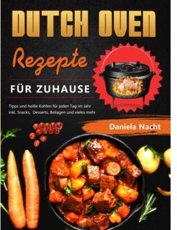 Dutch Oven Rezepte Für Zuhause - Daniela Nacht