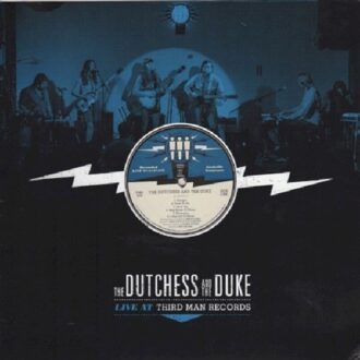 Dutchess And The Duke - Live At Third Man Records (Usa)