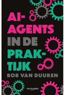 Duuren Media, Van Ai-Agents In De Praktijk - Bob van Duuren