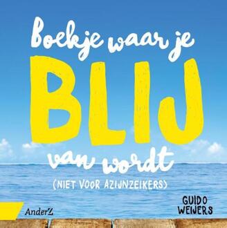 Duuren Media, Van Boekje waar je blij van wordt - Boek Guido Weijers (9462960569)