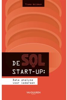 Duuren Media, Van De Sql Start-Up: Data-Analyse Voor Iedereen - Tieme Woldman