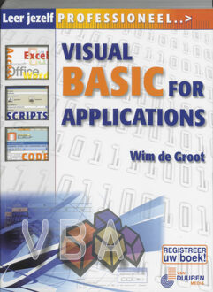 Duuren Media, Van Leer jezelf professioneel Visual Basic voor Applicaties - Boek Wim de Groot (9059402391)