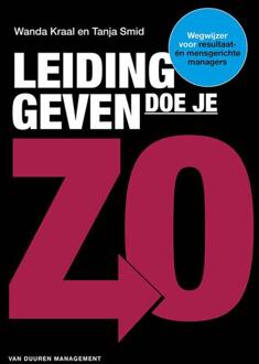 Duuren Media, Van Leidinggeven doe je zo! - Boek Tanja Smid (9089651713)