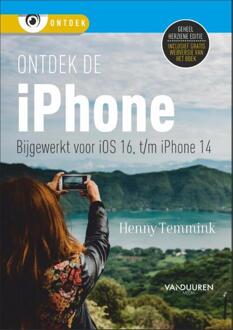 Duuren Media, Van Ontdek De Iphone - Bijgewerkt Voor Ios 16 - Ontdek - Henny Temmink